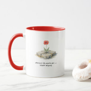 Aquarell-Mohn 'Wo immer das Leben dich hinpflanzt' Tasse