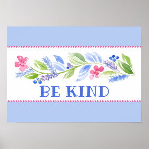 Aquarell-Pastell-Blumen SEI FREUNDLICH Poster