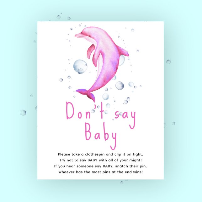 Aquarellpinken Delphin - Sag nicht, Baby Poster (Von Creator hochgeladen)