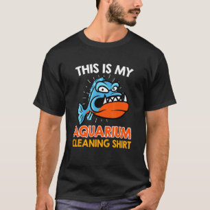 Aquarist Aquarium Reinigung T-Shirt