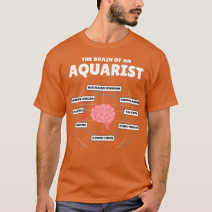 Aquarist Brain Aquarium Fish Keepers T-Shirt