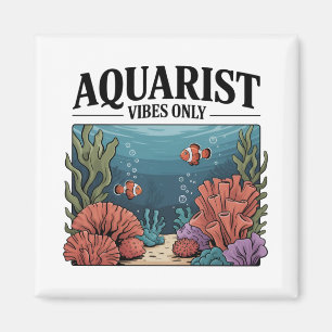 Aquarist Fish Collector Aquarium Junkie Fish Lover Magnet
