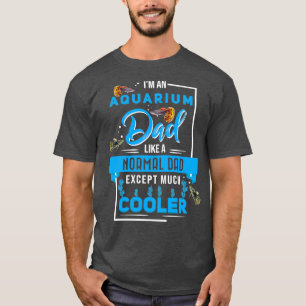 Aquarium Vater Funny Guppy Fish Aquarist T-Shirt