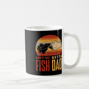 Aquascaping Aquarium Ist Kein Betta-Fisch Dad Bett Kaffeetasse