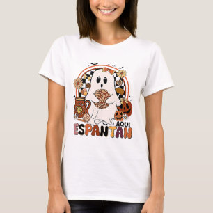 Aqui Espantan! Dia De Muertos Spanish Mexican Hall T-Shirt