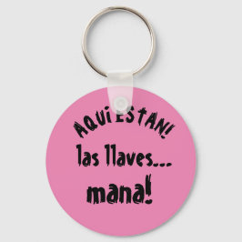 aqui estan las llaves mana! schlüsselanhänger