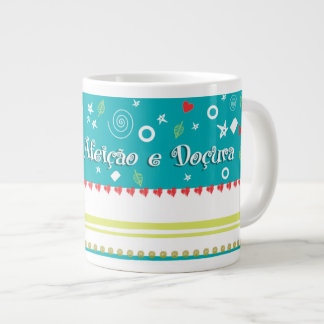 Aqui tem Afeição e Doçura Jumbo-Tasse