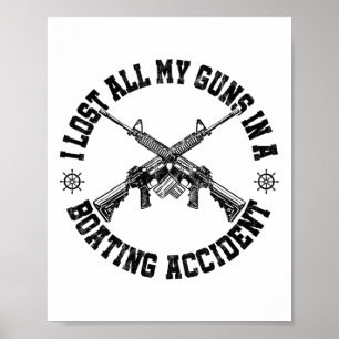 Ar-15 Waffenrecht Ich verlor alle meine Waffen bei Poster