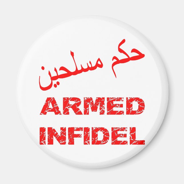 Arabische bewaffnete Infidel Magnet (Vorne)