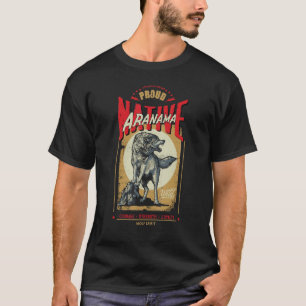 Aranama Native Amerikanische Ureinwohner Geboren W T-Shirt
