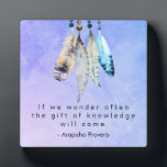 Arapaho Native American Proverb with Feathers Fotoplatte<br><div class="desc">An inspirational arapaho indian tribe / native american proverb which says: If we wonder often, the gift of knowledge will come. The design is created with a watercolor image of four soft delicate looking feathers beaded together hanging down from the top border. The background is a purplish blue watercolor texture....</div>