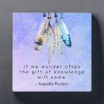 Arapaho Native American Proverb with Feathers Fotoplatte<br><div class="desc">An inspirational arapaho indian tribe / native american proverb which says: If we wonder often, the gift of knowledge will come. The design is created with a watercolor image of four soft delicate looking feathers beaded together hanging down from the top border. The background is a purplish blue watercolor texture....</div>