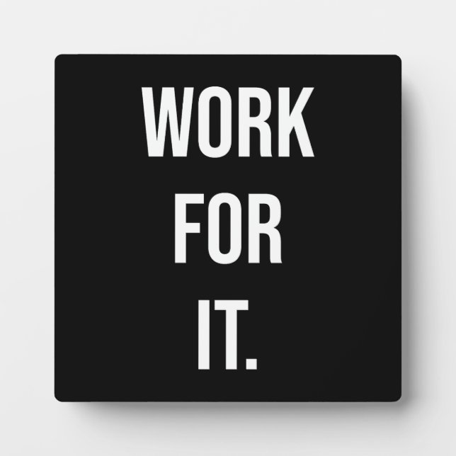 Arbeit für IT - Gym, Hustle, Erfolg, Motivierend Fotoplatte (Vorderseite)