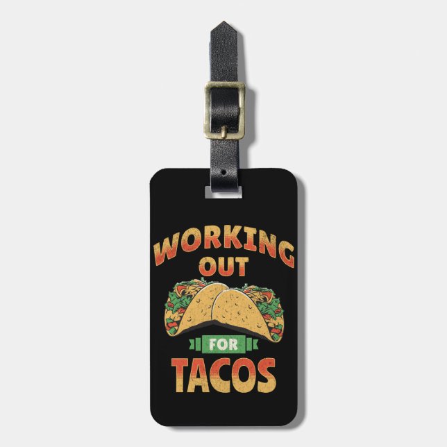 Arbeit für Tacos Gepäckanhänger (Vorderseite vertikal)