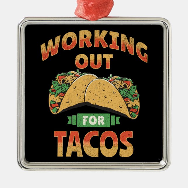 Arbeit für Tacos Ornament Aus Metall (Vorne)
