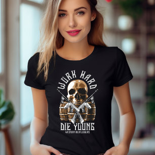 Arbeit hart Die junger T - Shirt