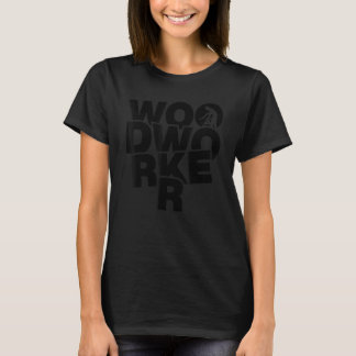 Arbeit im Holzverarbeitungs-Gewerbe - Holzarbeiter T-Shirt