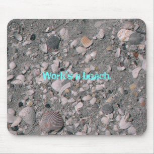 Arbeit ist ein Strand. Mousepad
