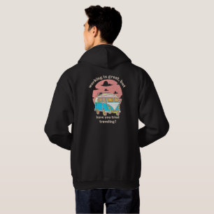 Arbeit ist großartig, aber hast du versucht zu rei hoodie