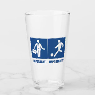 Arbeit ist wichtig, Fußball ist wichtig Glas