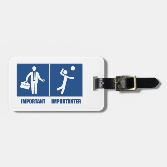 Arbeit ist wichtig Volleyball ist wichtig Gepäckanhänger (Vorderseite horizontal)