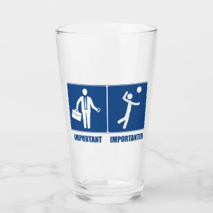 Arbeit ist wichtig Volleyball ist wichtig Glas