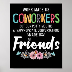 Arbeit machte uns zu Coworker unser kluges Mundkle Poster