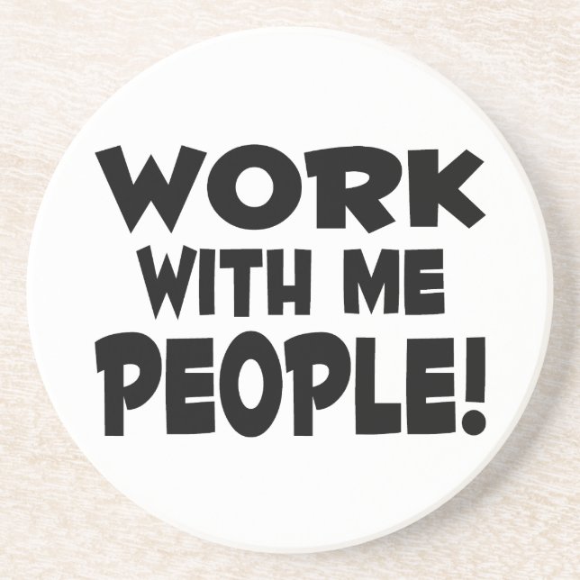 Arbeit mit mir Leute-Team-Arbeit Untersetzer (Vorne)