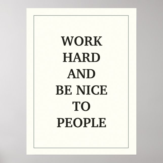ARBEIT SCHWER UND SCHÖN FÜR DIE MENSCHENQUOTATION  POSTER (Vorne)