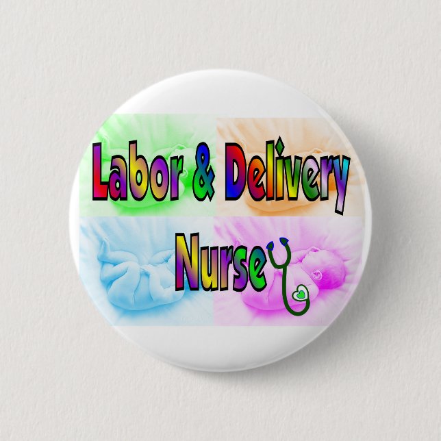 Arbeit u. Lieferungs-Krankenschwester Button (Vorderseite)