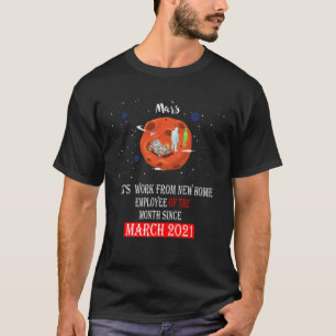 Arbeit von Mars Rover Mitarbeiter des Monats seit T-Shirt
