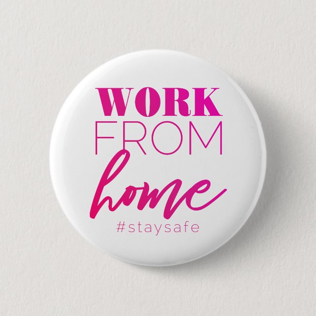Arbeit von Zuhause Button (Vorderseite)