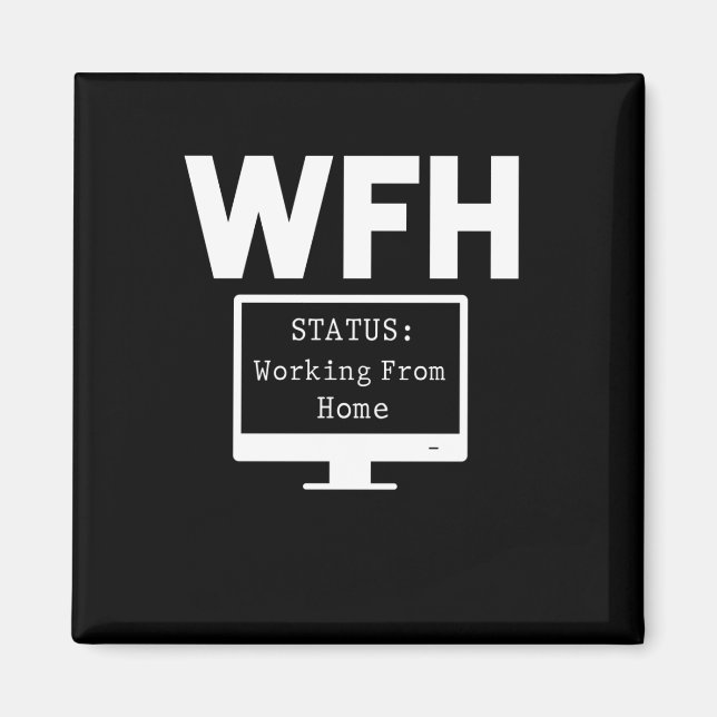 Arbeit von Zuhause Funny Homeoffice Proud Mitarbei Magnet (Vorne)
