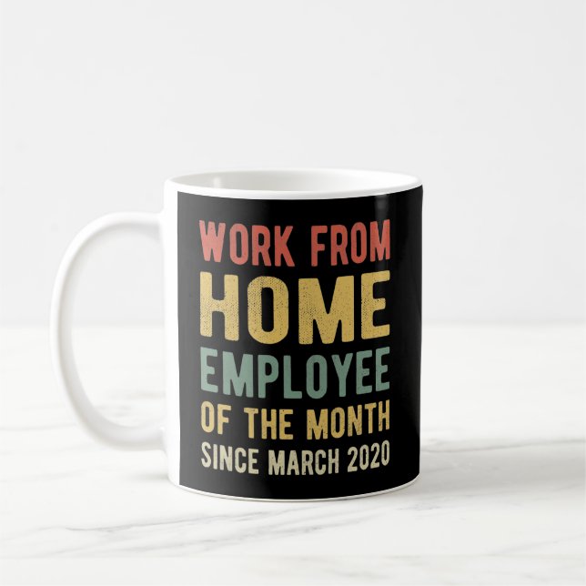 Arbeit von Zuhause Mitarbeiter des Monats I Kaffeetasse (Links)