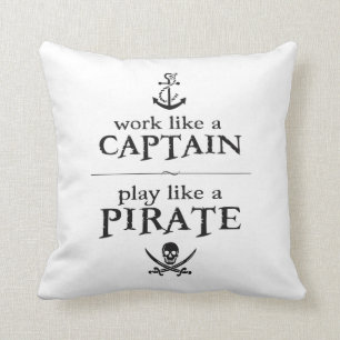Arbeit wie ein Kapitän, Spiel mögen einen Pirate Kissen