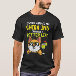 Arbeite Hart Shiba Inu Besser Leben Lustig Akita D T-Shirt