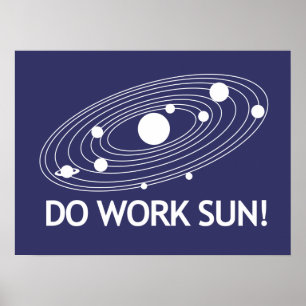 Arbeite Sun! Poster