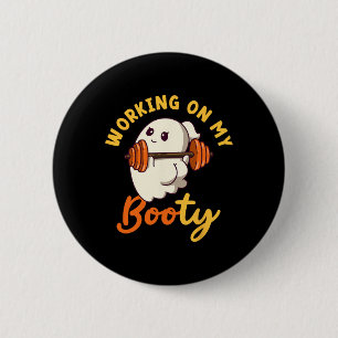 Arbeiten an meinem Hintern Boo-ty Funny Halloween  Button