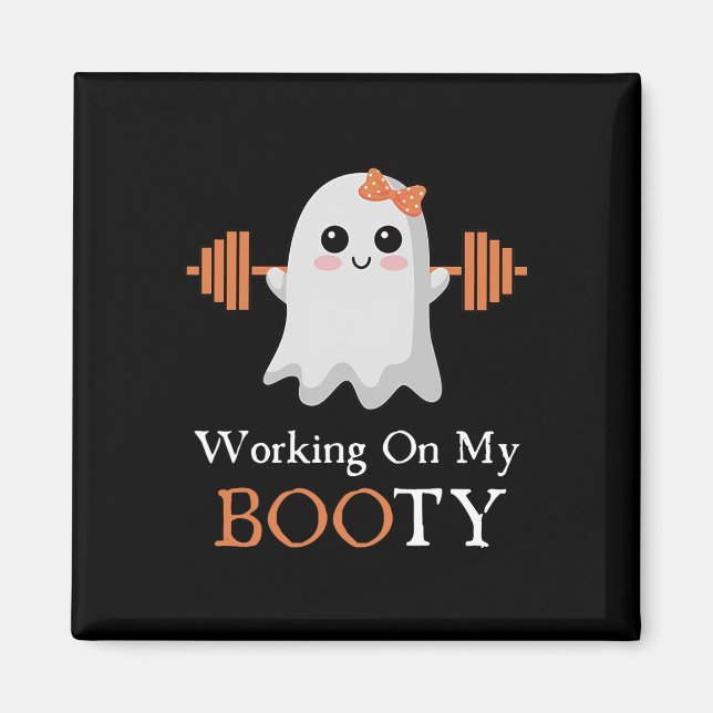 Arbeiten an meinem Hintern Boo-Ty Funny Halloween  Magnet (Vorne)