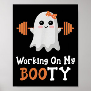 Arbeiten an meinem Hintern Boo-Ty Funny Halloween Poster