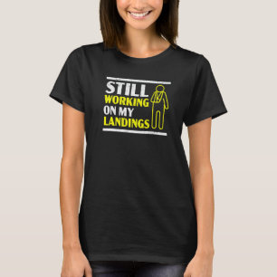 Arbeiten an meiner Landung gebrochen Arm Hand Inju T-Shirt