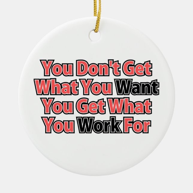 Arbeiten für das inspirierende Sprichwort Keramik Ornament (Vorne)
