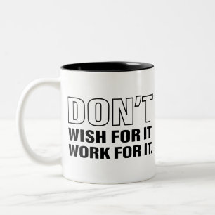 Arbeiten für den Erfolg Lebenstipps Zitat Kunst Co Zweifarbige Tasse