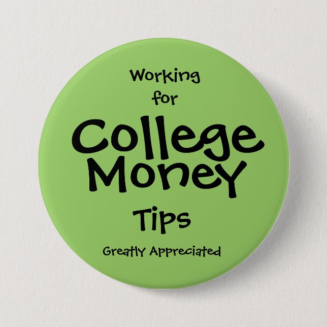 Arbeiten für Uni-Geld-Button - grün Button (Vorderseite)