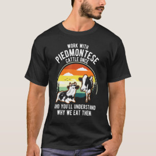 Arbeiten Rinder einmal verstehen, warum sie Kuhkuc T-Shirt