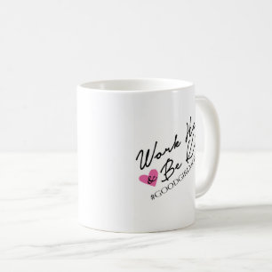 Arbeiten schwer u. ist nette Tasse