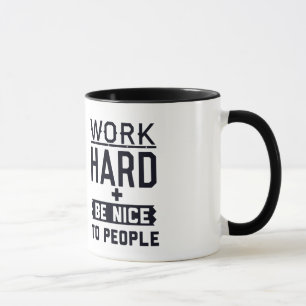 Arbeiten schwer und ist zu den Leuten nett Tasse
