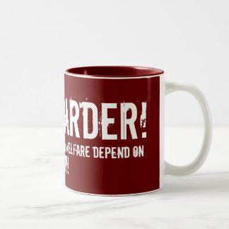 ARBEITEN SCHWERER! ZWEIFARBIGE TASSE