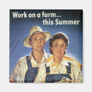 Arbeiten Sie auf einem Bauernhof...Diesen Sommer Magnet
