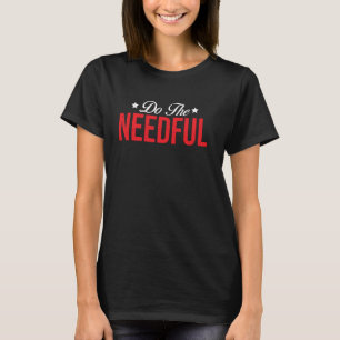 Arbeiten Sie die notwendige Erinnerung produktiv m T-Shirt